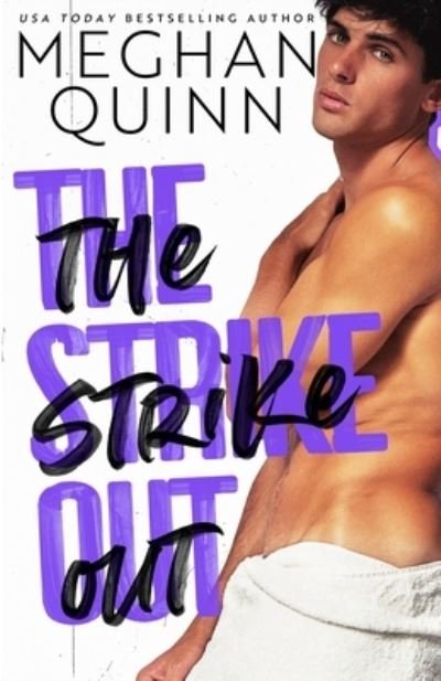 Cover for Meghan Quinn · The Strike Out (Pocketbok) (2020)