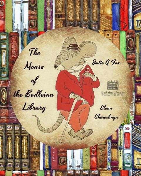 Cover for Julie G Fox · The Mouse of the Bodleian Library (Taschenbuch) (2020)