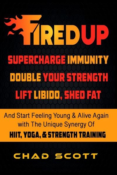 Cover for Chad Scott · Fired Up (Paperback Book) (2020)