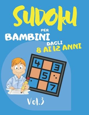 Cover for Lapeh Lapeh · Sudoku per bambini dagli 8 ai 12 anni (Paperback Book) (2020)