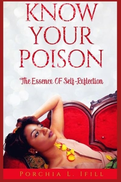 Cover for Porchia Latrice Ifill · Know Your Poison (Paperback Book) (2021)