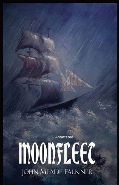 Cover for John Meade Falkner · Moonfleet Annotated (Paperback Book) (2021)