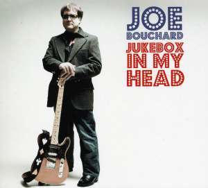 Cover for Joe Bouchard · Jukebox in My Head (CD) [Remix edition] (2016)