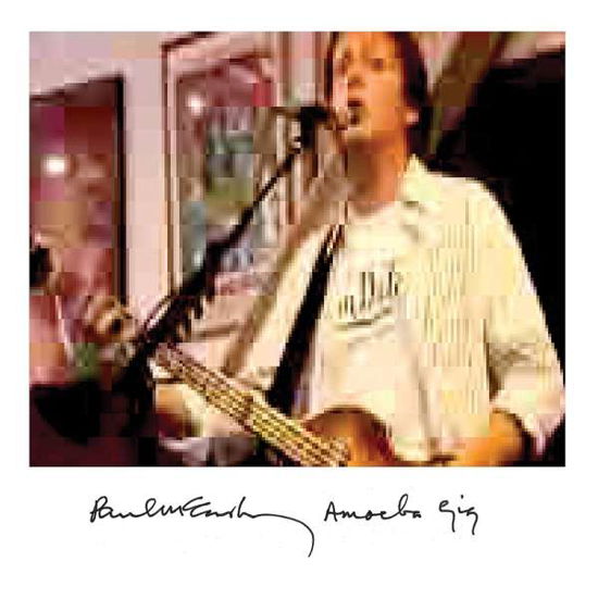 Amoeba Gig - Paul Mccartney - Música - CAPITOL - 0602577289453 - 12 de julho de 2019