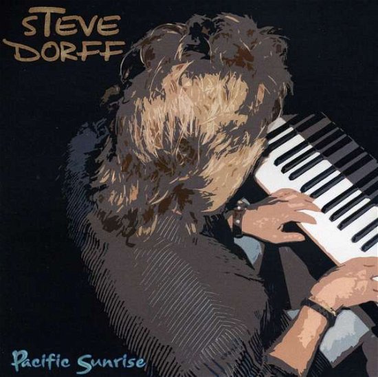 Cover for Steve Dorff · Pacific Sunrise (CD) (2006)