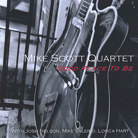 Good Place to Be - Mike Scott - Music - CD Baby - 0634479669453 - November 1, 2007