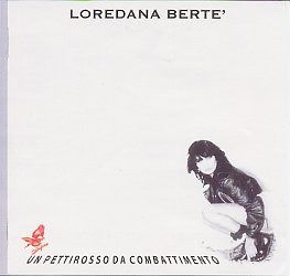 Cover for Berte' Loredana · Un Pettirosso Da Combattimento (Vinyl White Numbered Limited Edt.) (LP) (2024)