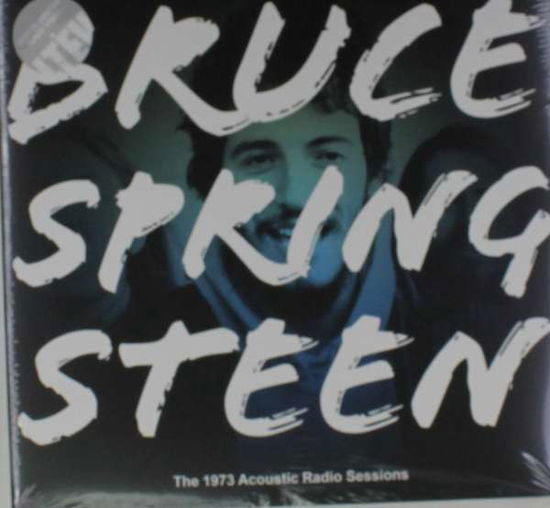 The 1973 Acoustic Radio Sessions - Bruce Springsteen. - Muziek - Let Them Eat Vinyl - 0803341470453 - 4 september 2015