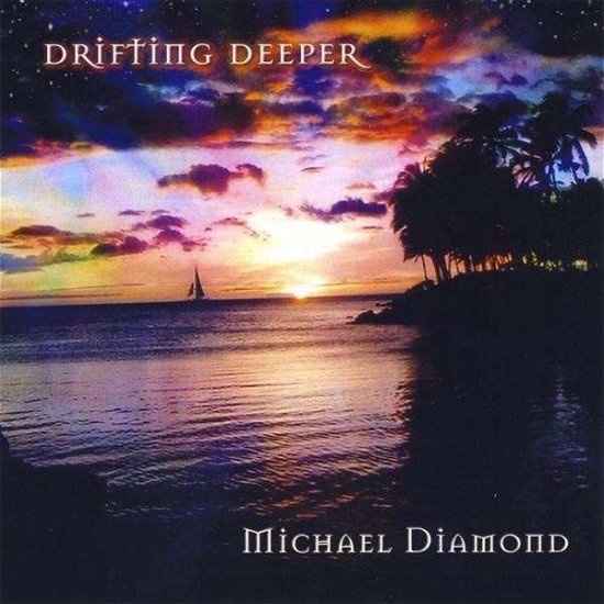 Cover for Michael Diamond · Drifting Deeper (CD) (2008)