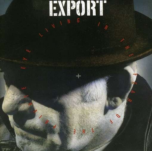 Export · Living In The Fear (CD) [Remastered edition] (2010)