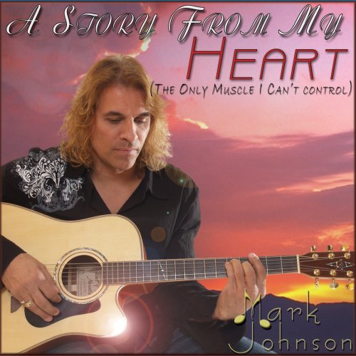 Cover for Mark Johnson · A Story from My Heart (CD) (2008)