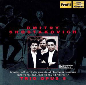 Trio Opus 8 · SHOSTAKOVICH:Trio Opus 8 (CD) (2007)