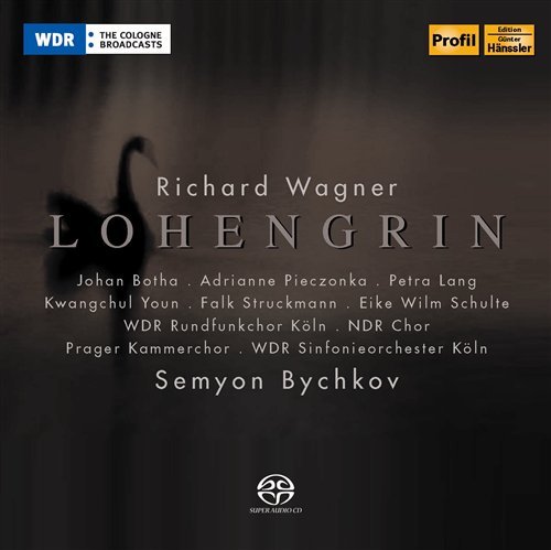 WAGNER: Lohengrin - Bychkov / Botha / Pieczonka / Youn - Muziek - Profil Edition - 0881488900453 - 20 april 2009