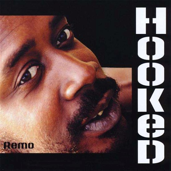 Cover for Remo · Hooked (CD) (2008)