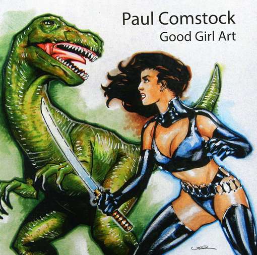 Good Girl Art - Paul Comstock - Musikk - CD Baby - 0884502942453 - 4. januar 2011