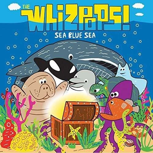Cover for Whizpops · Sea Blue Sea (CD) (2014)