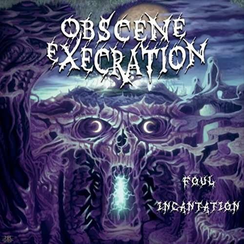 Cover for Obscene Execration · Foul Incantation (CD) (2015)