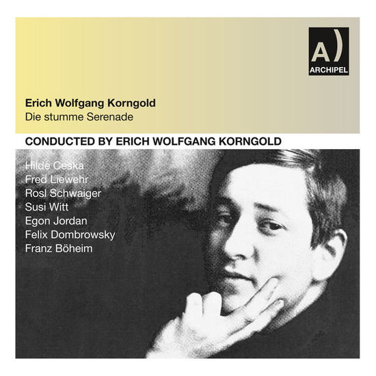 Die Stimme Serenade - E.W. Korngold - Music - ARCHIPEL - 4035122405453 - May 22, 2014