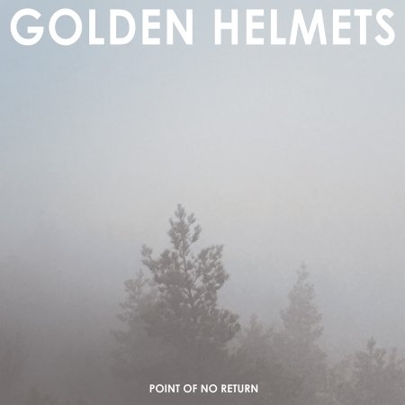 Point of No Return - Golden Helmets - Music - HNR/ADRENALIN - 4059251248453 - October 25, 2018