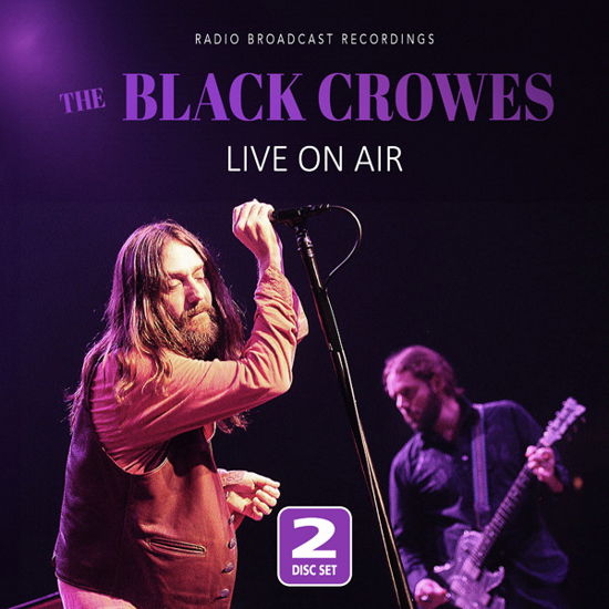 Live On Air - The Black Crowes - Musiikki - LASER MEDIA - 4262428981453 - perjantai 10. toukokuuta 2024