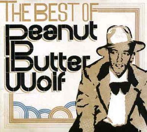 Cover for Peanut Butter Wolf · Best (CD) [Bonus Tracks edition] (2007)