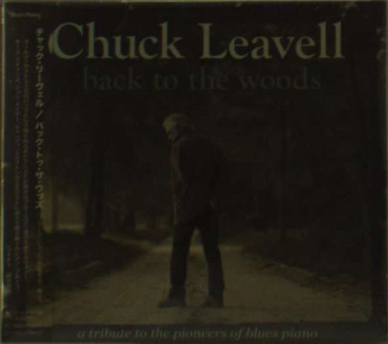 Cover for Chuck Leavell · Back to the Woods: a Tribute to the Pioneers of Blues Piano (CD) [Japan Import edition] (2012)