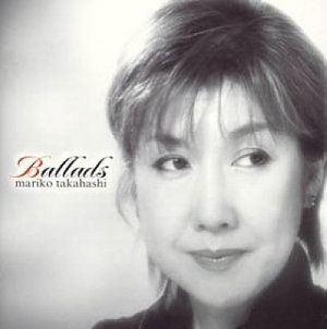 Cover for Takahashi Mariko · Ballads (CD) [Japan Import edition] (2003)