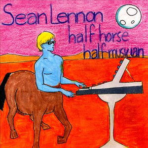 Cover for Sean Lennon · Half Horse Half Musician (CD) (1999)