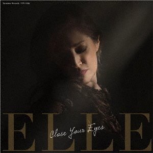 Cover for Elle · Close Your Eyes (CD) [Japan Import edition] (2021)