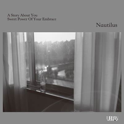 A Story About You / Sweet Power Of Your Embrace (james Mason Cover) - Nautilus - Musik - URBAN DISCOS - 4988044090453 - 3. November 2023