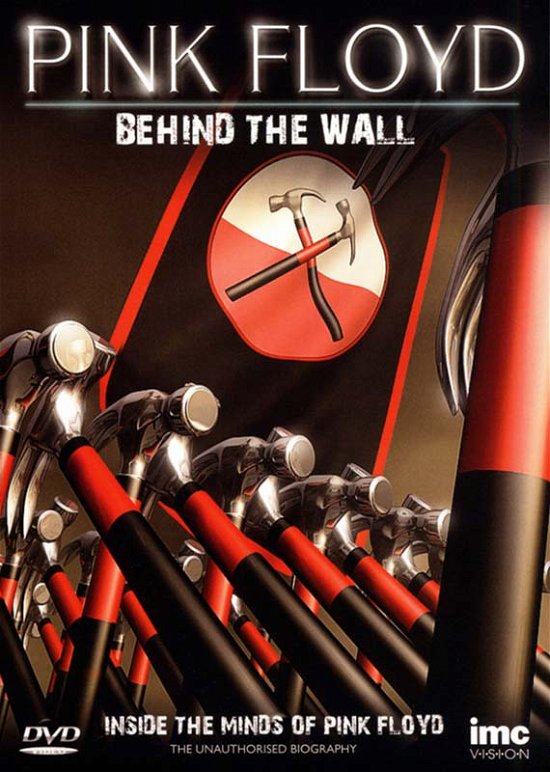 Pink Floyd Behind the Wall - Movie - Films - IMC Vision - 5016641117453 - 25 octobre 2010