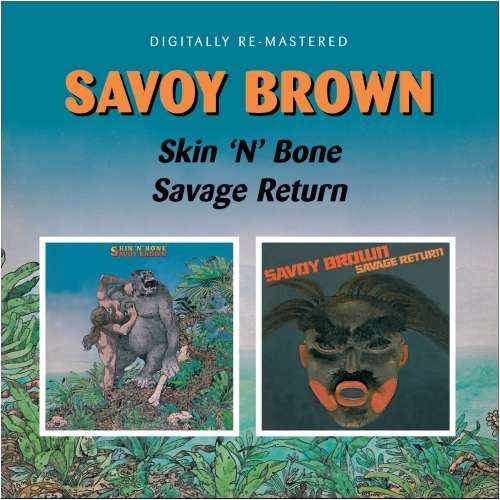 Cover for Savoy Brown · Skin N Bone Savage (CD) [Remastered edition] (2010)