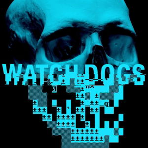 Watch Dogs - Brian Reitzell - Musique - INVADA - 5055869501453 - 25 août 2014