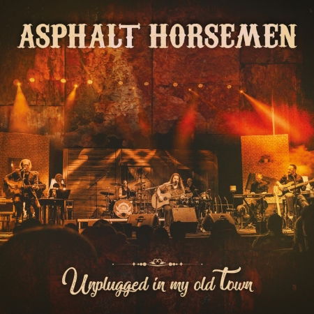 Cover for Asphalt Horsemen · Unplugged in My Old Town (DVD/CD)