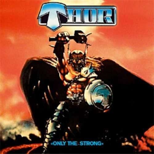 Cover for Thor · Only the Strong (CD) (2010)