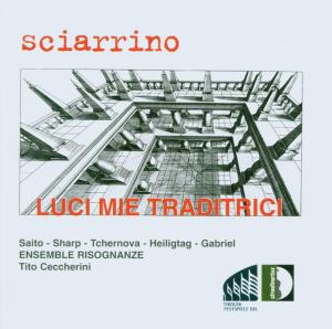 Cover for Sciarrino / Ceccherini · Luci Mie Traditrici (CD) (2004)