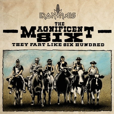 Cover for Iron Mais · The Magnificent Six (CD) (2017)