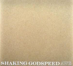 Awe - Shaking Godspeed - Musik - SUBURBAN - 8716059002453 - 28. oktober 2010