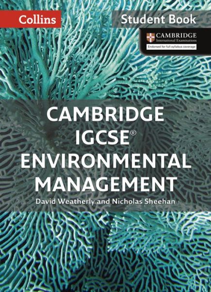 Cover for David Weatherly · Cambridge IGCSE™ Environmental Management Student's Book - Collins Cambridge IGCSE™ (Paperback Book) (2017)