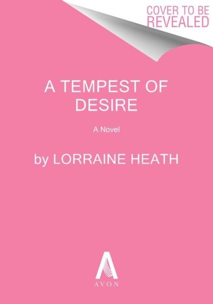 Cover for Lorraine Heath · A Tempest of Desire: A Novel - Scandalous Gentlemen of St. James (Paperback Book) (2025)