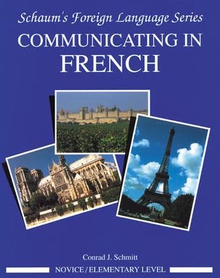 Cover for Conrad Schmitt · Communicating In French (Novice Level) (Paperback Book) [Ed edition] (1990)
