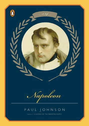 Cover for Paul Johnson · Napoleon: a Life (Paperback Book) [Reprint edition] (2006)
