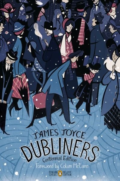 Dubliners: Penguin Classics Deluxe Edition - James Joyce - Livros - Penguin Books Ltd - 9780143107453 - 7 de agosto de 2014