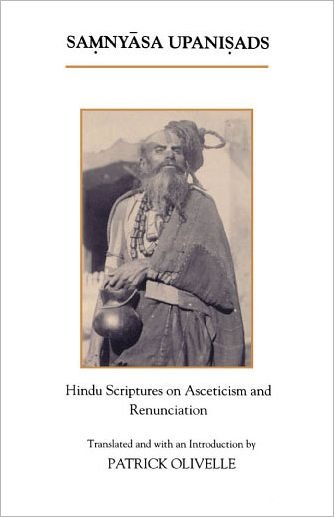 Cover for Patrick Olivelle · The Samnyasa Upanisads: Hindu Scriptures on Asceticism and Renunciation (Paperback Book) (1992)