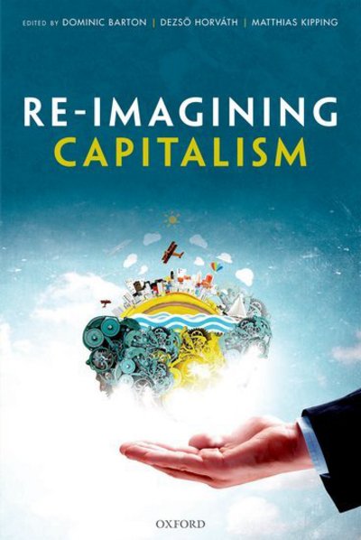 Cover for Dominic Barton · Re-Imagining Capitalism (Gebundenes Buch) (2016)