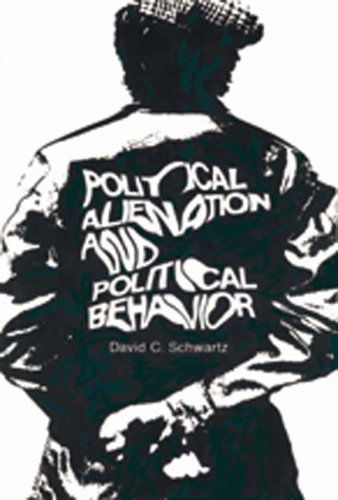 Cover for David C. Schwartz · Political Alienation and Political Behavior (Paperback Book) (2007)
