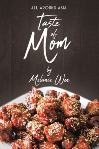 Cover for Melanie Wen · Taste of Mom (Paperback Book) (2021)