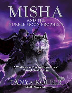 Cover for Tanya Koller · Misha and the Purple Moon Prophecy (Book) (2023)