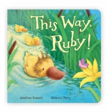 Cover for Jonathan Emmett · This Way  Ruby! (Innbunden bok) (2008)