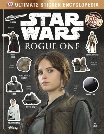 Star Wars Rogue One Ultimate Sticker Encyclopedia - Shari Last - Książki - Dorling Kindersley Ltd - 9780241232453 - 16 grudnia 2016